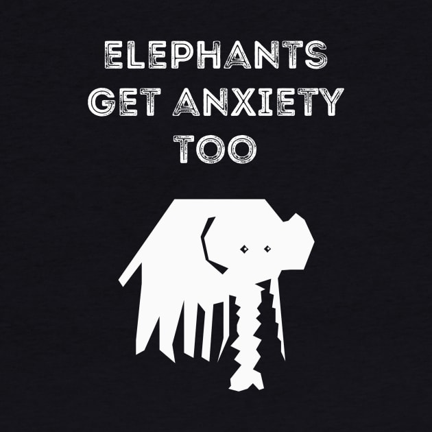 Elephants Get Anxiety Too by swagmaven